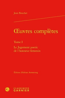 Oeuvres complètes Tome 1 : Le jugement poetic de l'honneur femenin