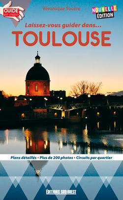 LAISSEZ-VOUS GUIDER DANS... : Toulouse