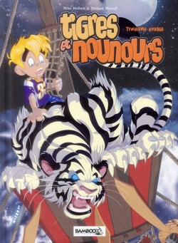 Tigres et nounours - integrale vol.3 - troisième voyage