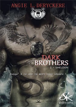 Dark brothers Tome 2 : Sheldon