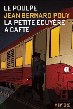 Le poulpe : La petite écuyère à Cafté