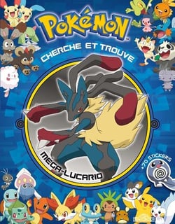 Cherche et trouve : Pokémon : méga-Lucario