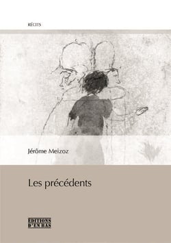 Les précédents