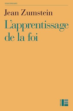 L'apprentissage de la foi - à la découverte de l'évangile de Jean et de ses lecteurs