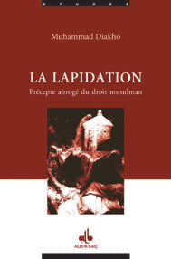 La lapidation, précepte abrogé du droit musulman