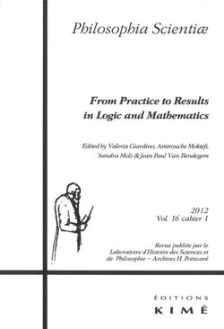 Revue Philosophia scientiae n.16 : de la pratique aux résultats dans la logique et les mathématiques