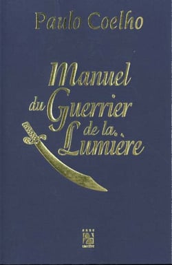 Manuel du guerrier de la lumiere