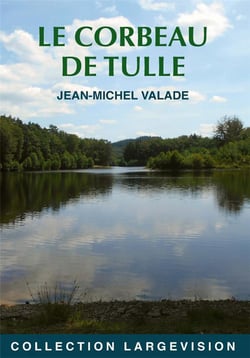 LE CORBEAU DE TULLE