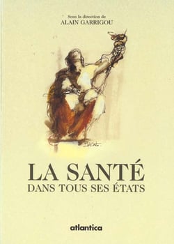 La sante dans tous ses etats