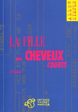 Fille aux cheveux courts (la)