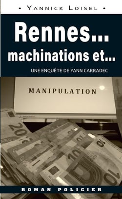 Rennes... machinations et... manipulation