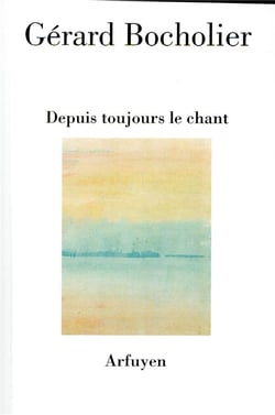 Depuis toujours le chant