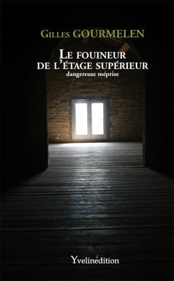 Le fouineur de l'étage supérieur