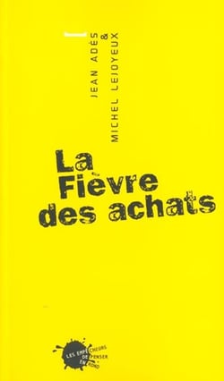 La fievre des achats