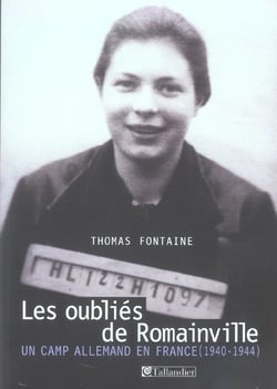 Les oublies de romainville un camp allemand en france