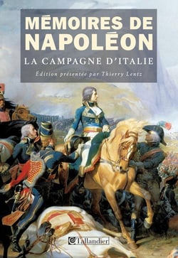 Mémoires de Napoléon t.1 - la campage d'Italie