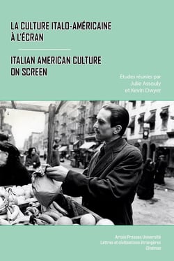 La culture italo-américaine à l'écran/italian american culture on screen