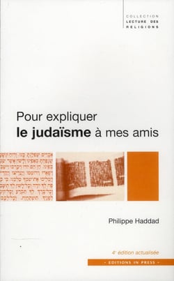 Pour expliquer le judaisme a mes amis