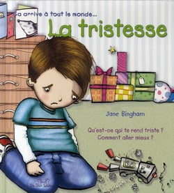 Ça arrive à tout le monde : la tristesse