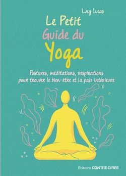 Le petit guide du yoga