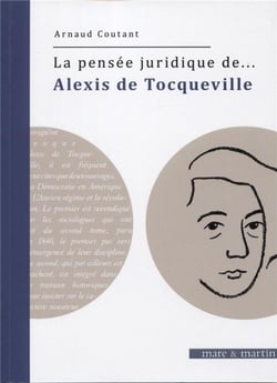 La pensée juridique de... : Alexis de Tocqueville