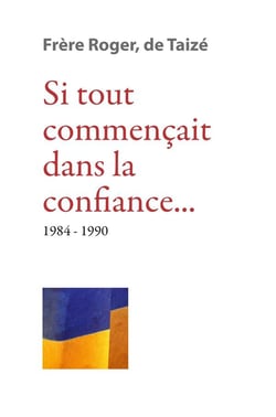 Si tout commençait dans la confiance (1984-1990)