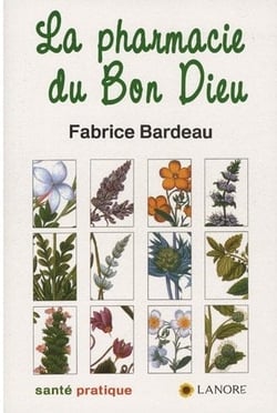 La pharmacie du bon dieux