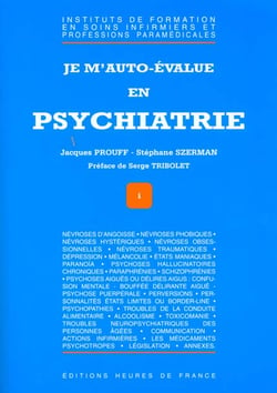 Je m' auto evalue en psychiatrie