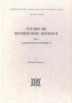 Études de mythologie hindoue t.1 - cosmogonies puraniques