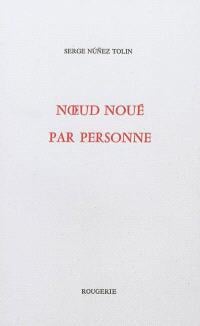 Noeud noue par personne
