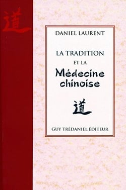 La tradition et la médecine chinoise