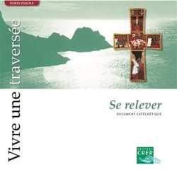 Vivre une traversée - se relever