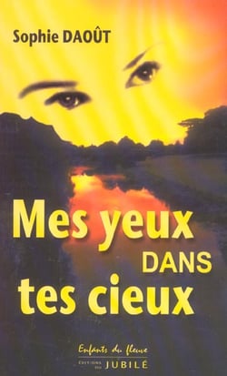 Mes yeux dans tes cieux