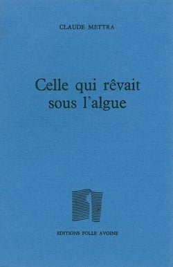 Celle qui rêvait sous l'algue