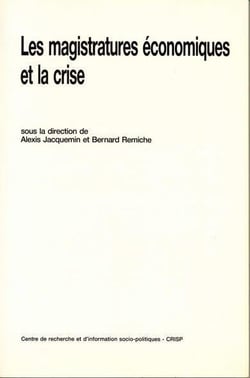 Les magistratures economiques et la crise