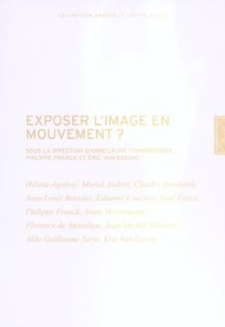 Exposer l'image en mouvement ?