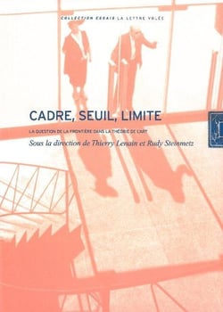 Cadres, seuils, limites - la question de la frontière dans la théorie de l'art