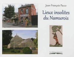 Les lieux insolites du namurois