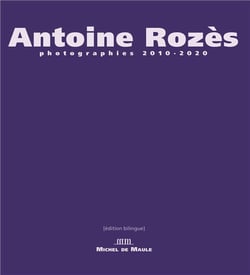 Antoine Rozes - photographe 2010-2020