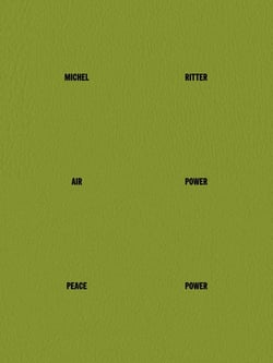 Michel Ritter. Air Power / Peace Power