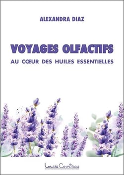 Voyages olfactifs : au coeur des huiles essentielles
