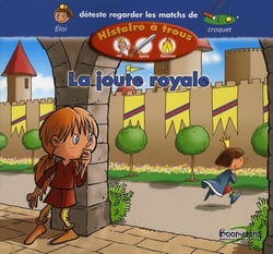 La joute royale - Alma la chevalière
