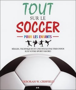 Tout sur le soccer pour les enfants