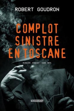 Complot sinistre en Toscane