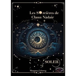 Les sorcières de Clann Nàdair 2 : Soleil