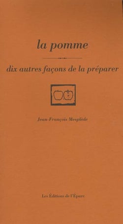 Dix façons de le préparer : la pomme