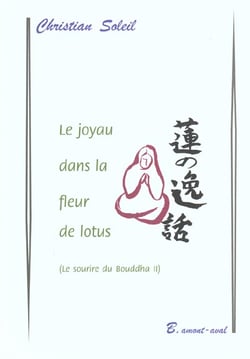 Le joyau dans la fleur de lotus - le sourire de bouddha
