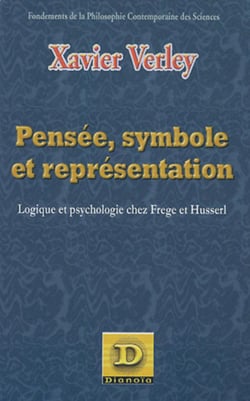 Pensée, symbole et représentation : Logique et psychologie chez Frege et Husserl