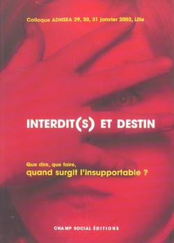 INTERDIT(S) ET DESTIN