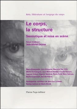 Le corps, la structure - sémiotique et mise en scène